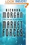 Market Forces (Gollancz Sf S.)