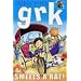 Grk Smells a Rat