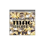 Mac Money: Electro Hip-Hop