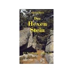 Der Hexenstein: Ein Roman aus dunkler Zeit