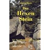 Der Hexenstein: Ein Roman aus dunkler Zeitvon "Manfred B�ckl"