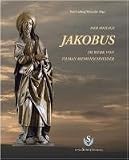 Produkt-Bild: Der Heilige Jakobus im Werk von Tilmann Riemenschneider