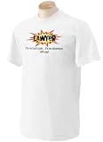 LAWYER It's not just a jobIt's an adventure, with pay! Adult Short Sleeve T-Shirt In Various Colors & Sizes