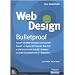Web design. Bulletproof. Creare siti web standard e accessibili, basati su layout CSS liquidi, flessibili e che funzionano in tutti i browser...