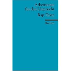 Rap-Texte: (Arbeitstexte f�r den Unterricht): Die besten deutsche Rapper der 90er Jahre und ihre Texte