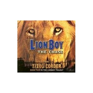 Lionboy The Chase (Lionboy Trilogy) by Zizou Corder