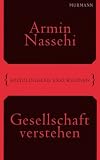Produkt-Bild: Gesellschaft verstehen. Soziologische Exkursionen