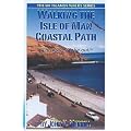 Walking the Isle of Man Coastal Path (Island Walks)