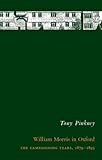 William Morris in Oxford : the campaigning years, 1879-1895