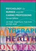 Psychology for Nurses and the Caring Professions (Social Science for Nurses/ Caring Professions)