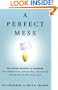 A Perfect Mess: The Hidden Benefits of Disorder