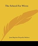 The School For Wives