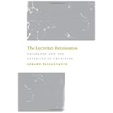 TheLucretianRenaissance:PhilologyandtheAfterlifeofTradition