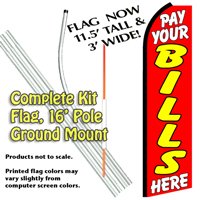PAY YOUR BILLS HERE Feather Banner Flag Kit (Flag, Pole, & Ground Mt)