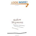 Hollow Hegemony: Rethinking Global Politics, Power and Resistance
