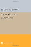 Śiva's warriors : the Basava Purāṇa of Pākluriki Somanātha