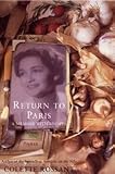 Return to Paris: A Memoir with Recipes