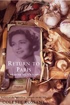 Return to Paris: A Memoir with Recipes