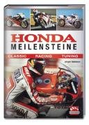 Honda Meilensteine: Classic - Racing - Tuning