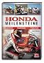 Honda Meilensteine: Classic - Racing - Tuning