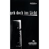 Geh doch ins Lichtvon "Armin Sengbusch"