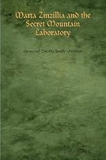 Marta Zinzillia and the Secret Mountain Laboratory
