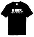 Funny T-Shirts (BEER Man's Best Friend.) Humorous Slogans Comical Sayings Tee Shirt; Great Gift Ideas for Adults, Men, Women, Boys, Youth, & Teens, Collectible LOL Novelty Shirts