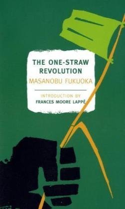 The One-Straw Revolution: An Introduction to Natural Farming (New York Review Books Classics)
