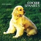 Cocker Spaniels 2010 Wall Calendar