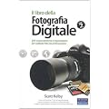 Il libro della fotografia digitale: 2