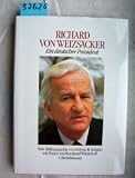 Produkt-Bild: Richard von Weizs&auml;cker. Ein deutscher Pr&auml;sident