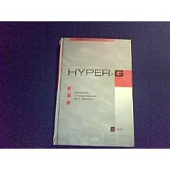 Hyper- G. Das Internet- Informationssystem der 2. Generation
