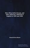 West Africa before Europe, and other addresses, delivered in England in 1901 and 1903