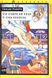 Un Corte De Pelo Y Una Sonrisa/ a Hair Cut and a Smile (El Navegante) (Spanish Edition) Medium