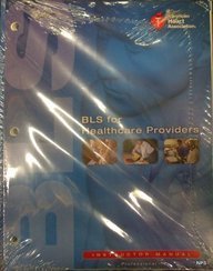 BLS for Healthcare Providers Instructors Manual Package 1 Unbnd/CD edition by Aha published by American Heart Association (2011) Paperback