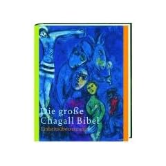 Die gro�e Chagall-Bibel. Sonderausgabe: Einheits�bersetzung