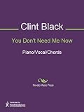 You Don t Need Me Now Sheet Music