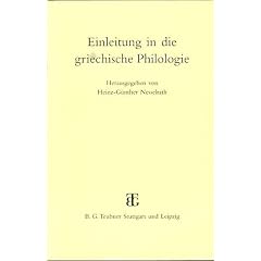 Einleitung in die griechische Philologie