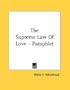 The Supreme Law Of Love - Pamphlet