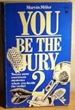 You be the jury