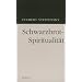 Schwarzbrot-Spiritualit�t
