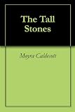 The Tall Stones: .