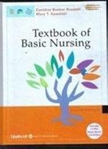 Textbook of Basic Nursing, Eighth Edition, with Bonus CD-ROM Textbook of Basic Nursing, Eighth Edition, with Bonus CD-ROM