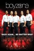 Buy Boyzone - Back Again - No Matter What - Live 2008 (NTSC) online at Discounted New and Used prices. Delivered to your door with Off-The-Bookshelf.