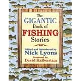 The Gigantic Book of Fishing Stories