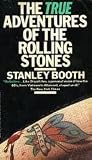The True Adventures of the Rolling Stones (0394741102) by Booth, Stanley
