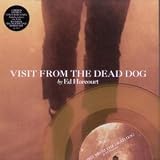 VISIT FROM THE DEAD DOG