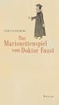 Das Marionettenspiel vom Doktor Faust...