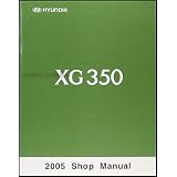 2005 Hyundai XG 350 Repair Shop Manual Original by Hyundai