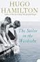 THE SAILOR IN THE WARDROBE: A MEMOIR